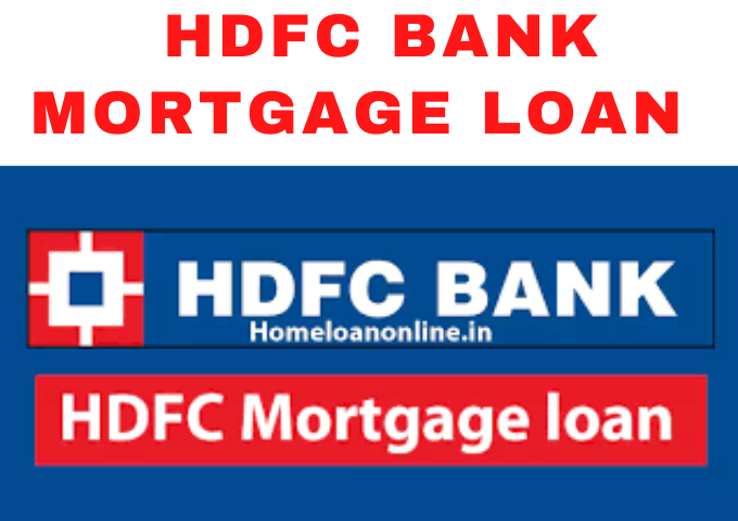 HDFC Bank Mortgage Loan