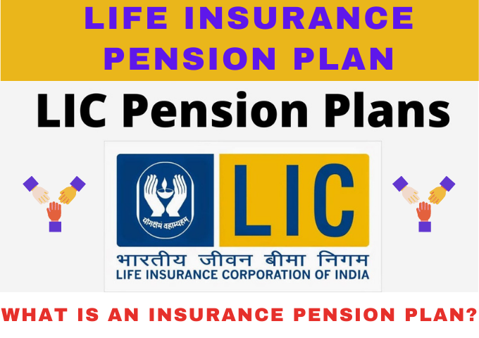 Life insurance pension plan