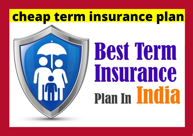 cheap term insurance plan